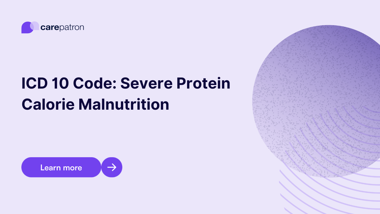 Severe Protein Calorie Malnutrition ICD10CM Codes 2023